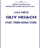 Giáo trình Quy hoạch phát triển nông thôn Phần 1: Kinh nghiệm từ ĐH Nông nghiệp I