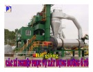 Bài giảng xí nghiệp phục vụ xây dựng đường ô tô của Nguyễn Biên Cương