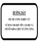Hướng dẫn viết đề cương nghiên cứu sử dụng cho học viên cao học và chuyên khoa I (ĐH Y tế công cộng)