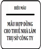 Mẫu hợp đồng thuê nhà làm trụ sở công ty