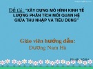Bài thuyết trình: Xây dựng mô hình kinh tế lượng phân tích mối quan hệ giữa thu nhập và tiêu dùng