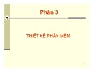 Bài giảng Phần 3: Thiết kế phần mềm
