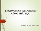 Bài giảng Ergonomics (Ecgonomi): Công thái học trong lao động - Chương 1