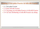 Tích phân Fourier và biến đổi Fourier: Bài giảng Toán kỹ thuật chương 2.2 (ĐH Bách Khoa TP.HCM)