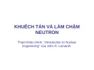 Bài giảng Khuếch tán và làm chậm Neutron