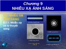 Nhiễu xạ ánh sáng: Bài giảng Chương 9 chi tiết