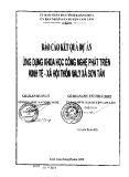 Báo cáo kết quả dự án: Ứng dụng Khoa học công nghệ phát triển kinh tế - xã hội thôn Valy xã Sơn Tân