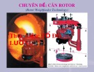 Cân Rotor: Bài giảng Chuyên đề chi tiết