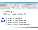 Thuật mã hóa tín hiệu: Bài giảng Kỹ thuật truyền số liệu - Chương 3