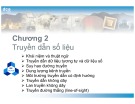 Bài giảng Truyền dẫn số liệu: Kỹ thuật truyền số liệu - Chương 2