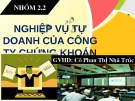 Nghiệp vụ tự doanh của công ty chứng khoán: Bài thuyết trình chi tiết