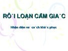 Bài giảng Rối loạn cảm giác: Nhận diện, nguyên nhân và cách khắc phục hiệu quả