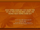 Bài giảng Hoạt động giám sát của Quốc hội: Vai trò đại biểu Quốc hội - GS.TS. Nguyễn Minh Thuyết