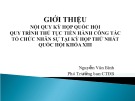 Bài giảng Nội quy kỳ họp Quốc hội: Quy trình, thủ tục tổ chức nhân sự tại kỳ họp thứ nhất Quốc hội khóa XIII - Nguyễn Văn Bính