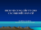 Dịch vụ cung cấp TT cho đại biểu dân cử: Bài giảng TS. Phùng Văn Hùng