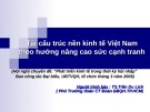 Tái cấu trúc nền kinh tế Việt Nam: Bài giảng nâng cao sức cạnh tranh - TS. Trần Du Lịch