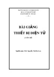 Bài giảng Thiết bị điện tử ThS. Nguyễn Thị Mai Lan [mới nhất]