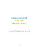 Bài giảng chuyên đề Bệnh học: Đái tháo đường - TS. Đỗ Thị Minh Tâm (Học viện Quân Y)