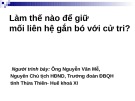 Bài giảng Nguyễn Văn Mễ: Làm thế nào để giữ mối liên hệ gắn bó với cử tri?