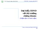Bài giảng Đại biểu HĐND về thị trường chứng khoán: Nhận định, bình luận từ PGS.TS. Phạm Duy Nghĩa