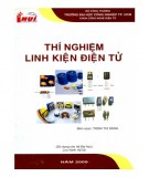 Giáo trình Thí nghiệm linh kiện điện tử hệ đại học (Phần 2): Tài liệu đầy đủ