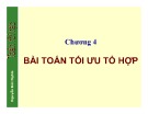 Bài giảng Toán rời rạc - Chương 4: Bài toán tối ưu tổ hợp