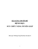 Bài giảng chuyên đề bệnh học: Suy chức năng tuyến giáp
