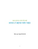 Bài giảng chuyên đề: Sinh lý bệnh tiết niệu