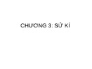 Bài giảng Văn học Trung Quốc: Bài 3 - Sử ký