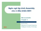 Bài giảng Vi điều khiển Chapter 3 Ngô Như Khoa: Tổng hợp kiến thức