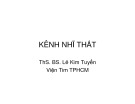 Bài giảng Kênh nhĩ thất - ThS. BS. Lê Kim Tuyến