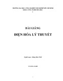 Bài giảng Điện hóa lý thuyết Đặng Kim Triết: Tổng hợp kiến thức trọng tâm