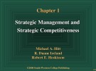 Bài giảng Strategic Management và Strategic Competitiveness Chapter 1: Tổng quan chiến lược