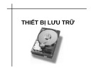 Bài giảng thiết bị lưu trữ: Tổng quan và ứng dụng