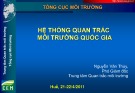 Bài giảng hệ thống quan trắc môi trường quốc gia chuẩn nhất