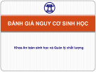 Bài giảng đánh giá nguy cơ sinh học: Khoa An toàn sinh học và Quản lý chất lượng