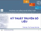 Bài giảng Kỹ thuật truyền số liệu Chương 1: ThS. Trương Vĩnh Hảo