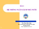 Bài giảng Hệ thống ngân sách nhà nước ThS. Phan Hữu Nghị