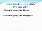 Bài giảng Nhà nước phong kiến chuyên đề 3: ThS. Phạm Thị Phương Thảo
