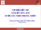 Cơ hội đầu tư năm Ất Mùi 2015: Bài thuyết trình dưới góc nhìn phong thủy từ KTS Phạm Cương