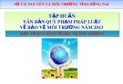 Văn bản quy phạm pháp luật về bảo vệ môi trường năm 2013: Bài giảng tập huấn và quy định