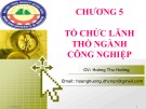 Địa lý kinh tế: Bài giảng Chương 5 - Hoàng Thu Hương