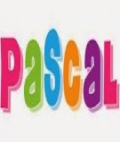 Ngôn ngữ lập trình Pascal: Tổng quan và hướng dẫn từ GV. Nguyễn Thị Lan