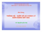 Bài giảng Thống kê đất đai: Kiểm kê và chỉnh lý biến động