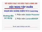 Tập huấn soạn bài giảng điện tử E-Learning: Hội nghị chuyên sâu