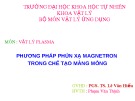 Phương pháp phún xạ magnetron trong chế tạo màng mỏng: Báo cáo chi tiết