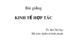 Bài giảng Kinh tế hợp tác Chương 2: TS. Bùi Thị Nga (tổng hợp)