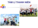 Bài giảng Tâm lý thanh niên [mới nhất]