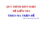 Quy trình biên soạn đề kiểm tra theo ma trận đề: Bài giảng chi tiết