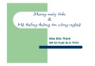 Bài giảng Mạng máy tính và hệ thống thông tin công nghiệp: Chương 1.1 - Đào Đức Thịnh